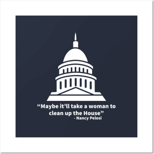 Nancy Pelosi quote Posters and Art